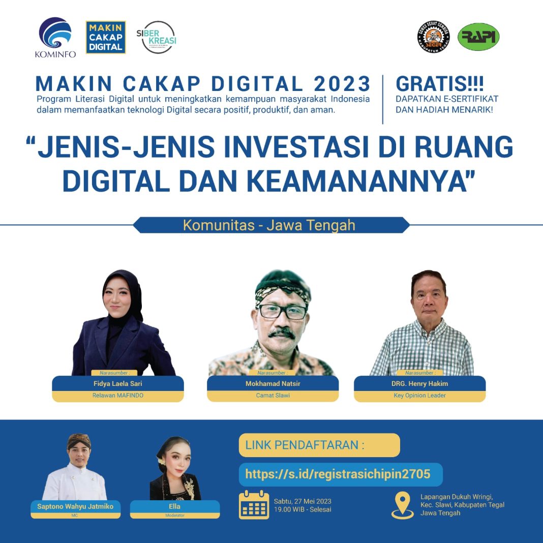 Sosialisasi Literasi Digital di Kabupaten Tegal Mengangkat Tema Mehamahi Jenis - Jenis Keamanan Investasi Diruang Digital Yang Dibarengi Gelar Budaya