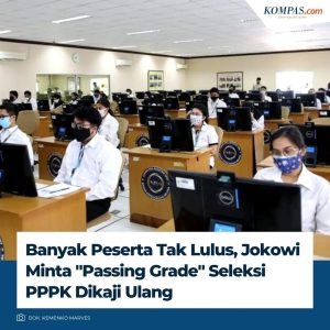 Banyak Peserta Tak Lulus, Jokowi Minta "Passing Grade" Seleksi PPPK Dikaji Ulang
