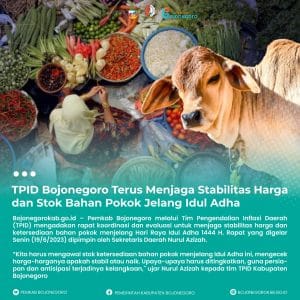 TPID Bojonegoro Terus Menjaga Stabilitas Harga dan Stok Bahan Pokok Jelang Idul Adha   