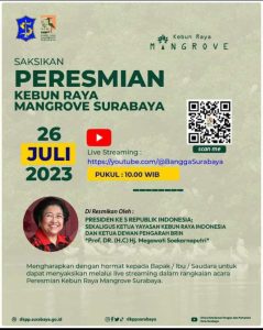 Didampingi Wali Kota Eri Cahyadi dan Gubernur Khofifah, Megawati Resmikan Kebun Raya Mangrove Gunung Anyar Surabaya