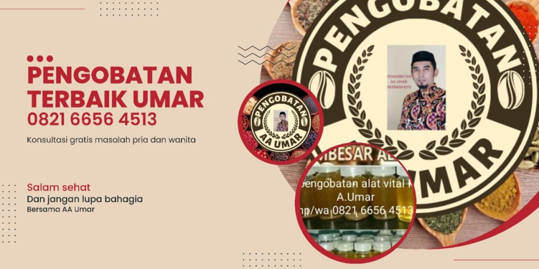 Pengobatan Alat Vital Medan Resmi Bersama AA Umar 082166564513