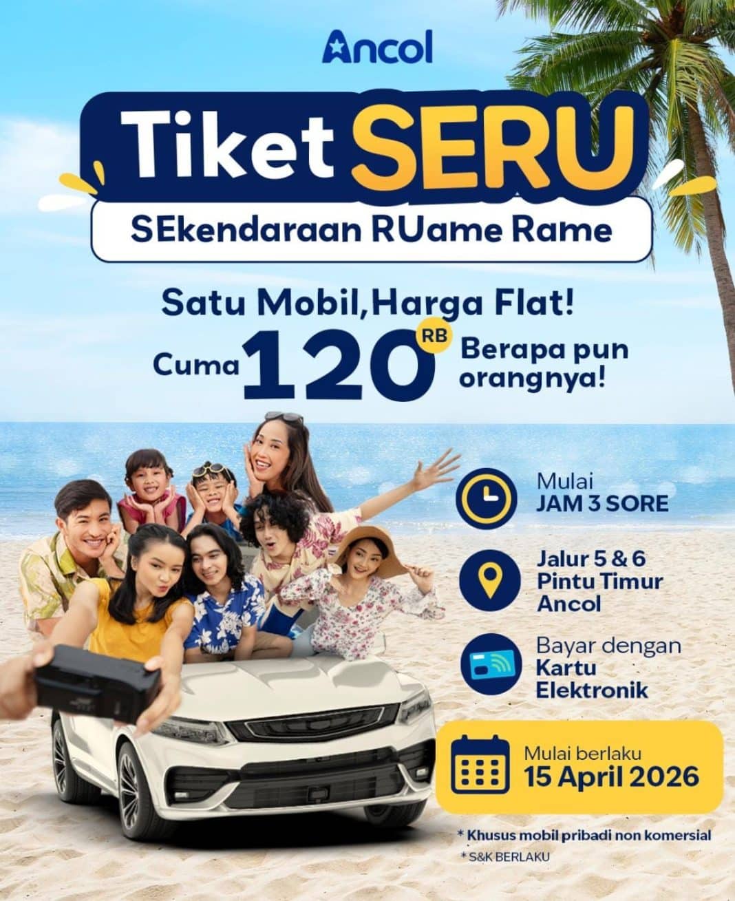 Tiket Seru Ancol, Satu Mobil Rame-Rame Harga Flat