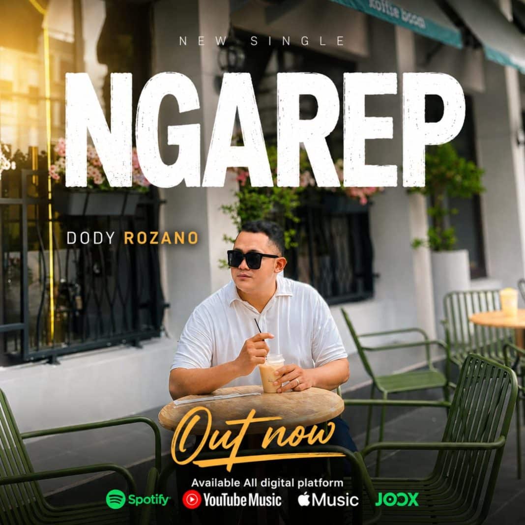 Usai “Will You Marry Me”, Dody Rozano Kembali dengan Single “Ngarep”